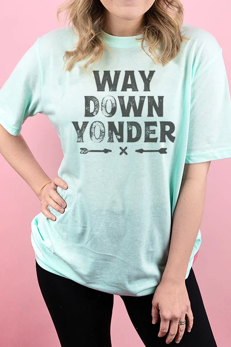 Way Down Yonder Adult Soft-Tek Blend T-Shirt